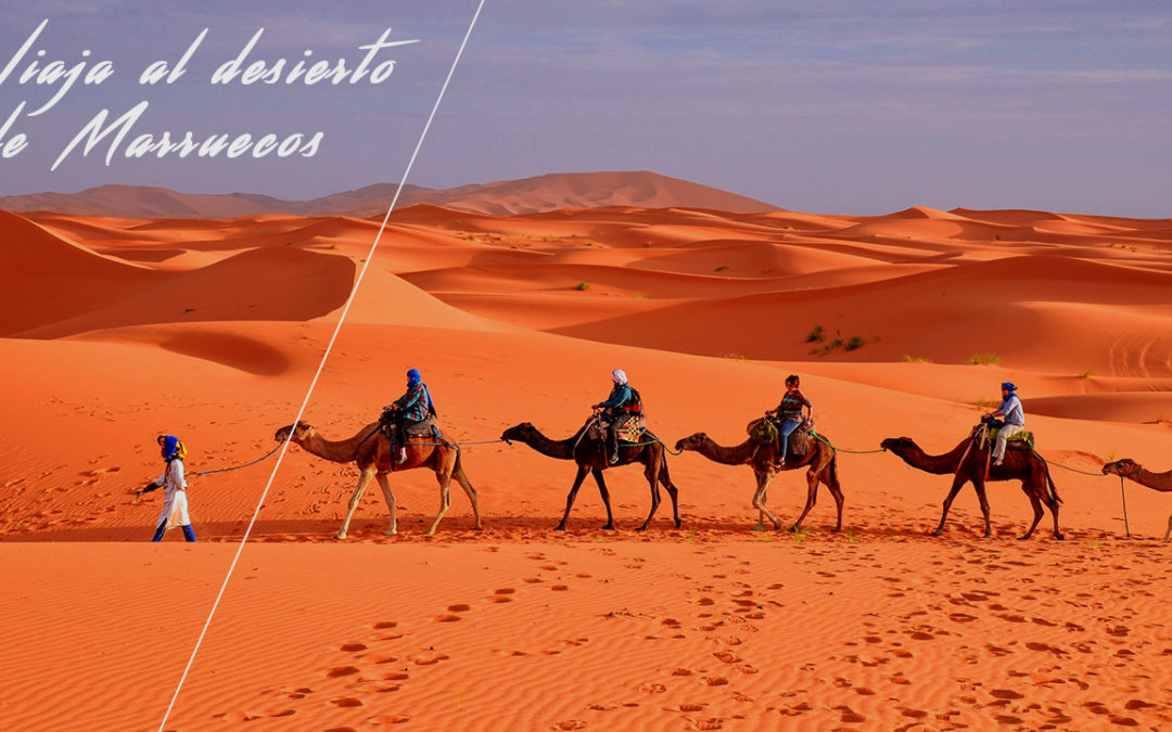 Viaja al desierto de Marruecos y crea tu propia historia de las Mil y Una Noches: